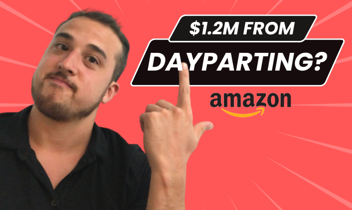 Added $1.2m per year in revenue from... dayparting? (Amazon Ads Tip)