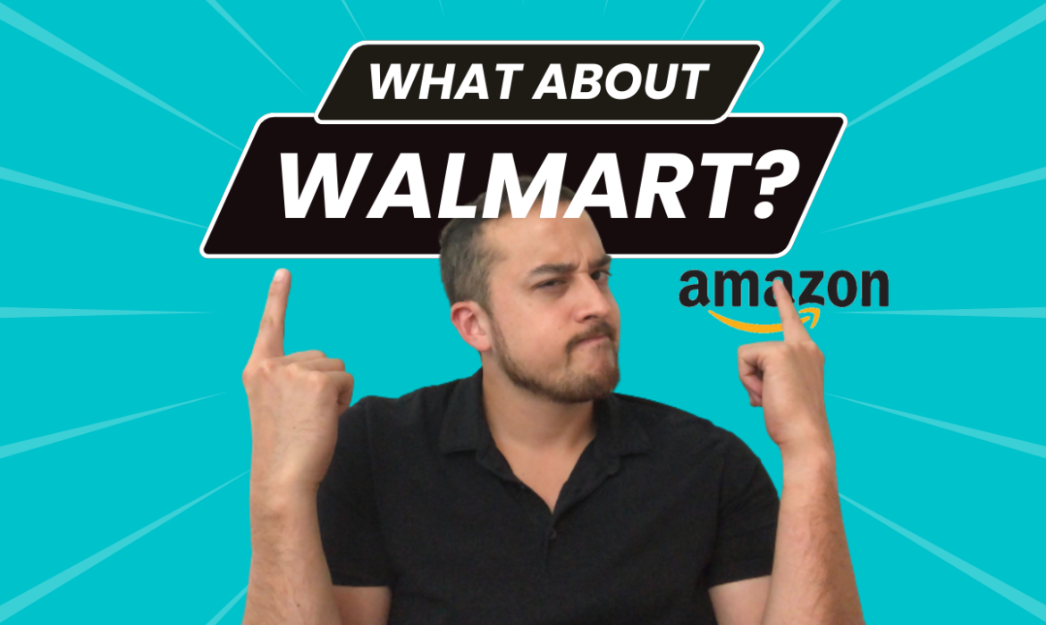 Selling on Walmart vs Amazon